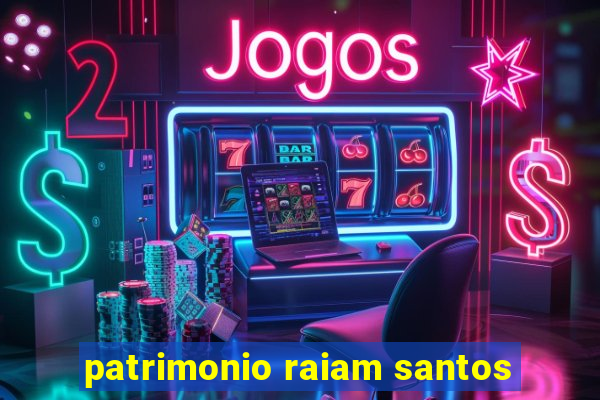 patrimonio raiam santos